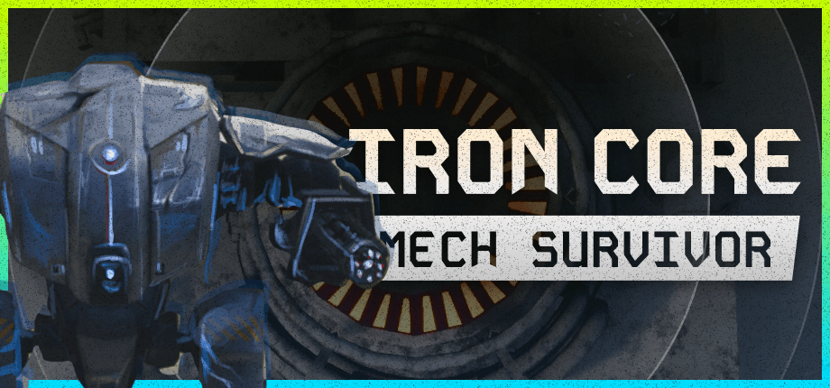 Iron Core: Mech Survivor